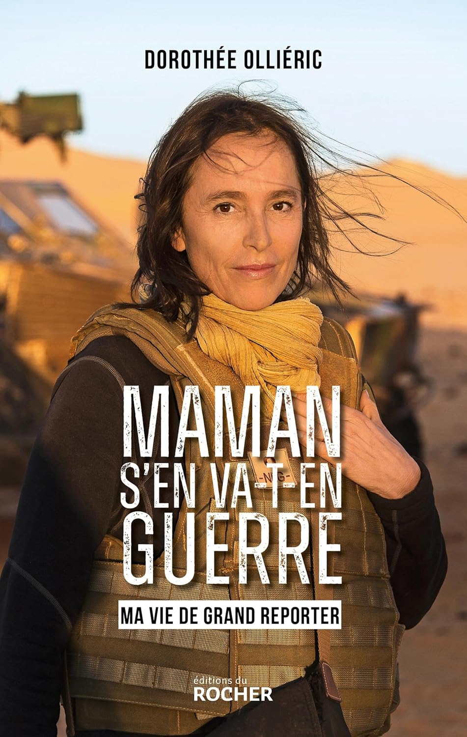 Dorothée Olliéric, Maman s’en va-t-en guerre. Ma vie de grand reporter
- Éditions du Rocher, 2024, 304 pages